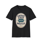 Group Chat Watch T-Shirt