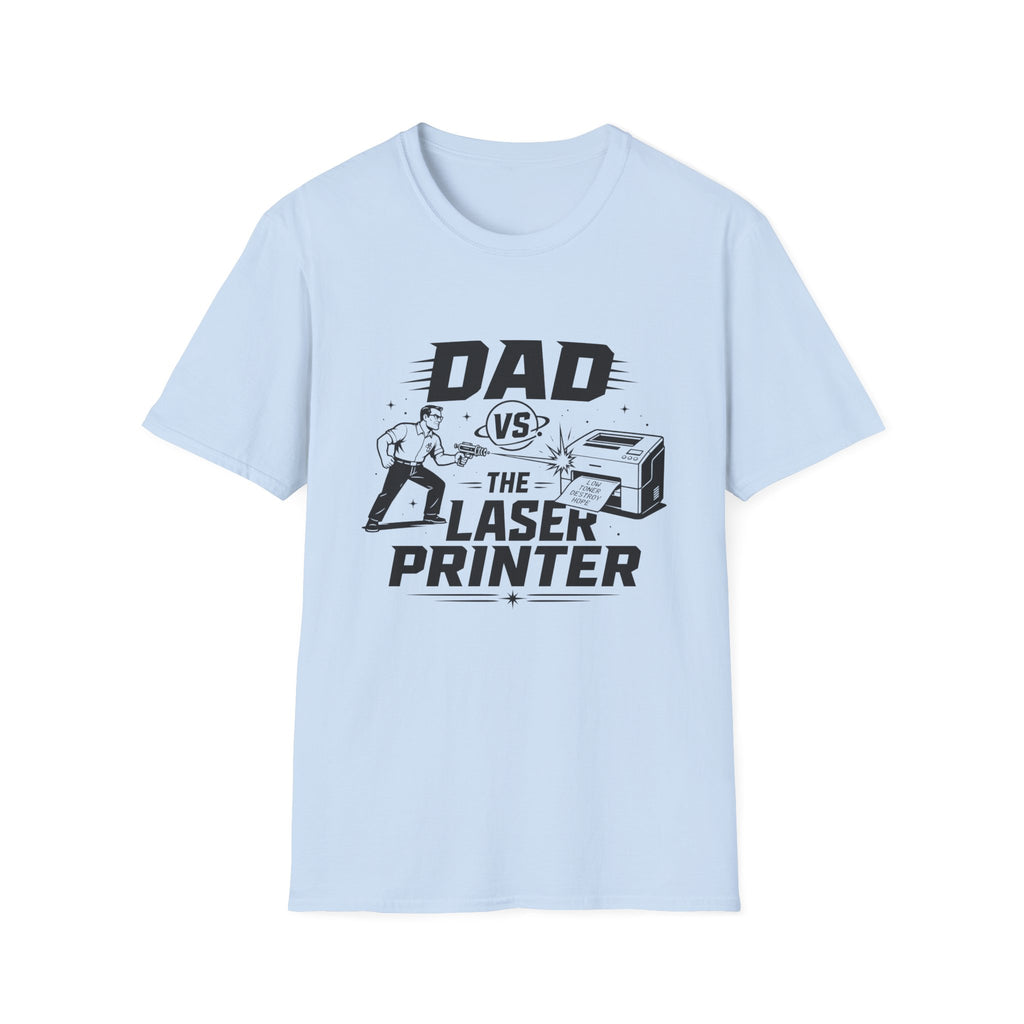 Dad vs The Laser Printer T-Shirt