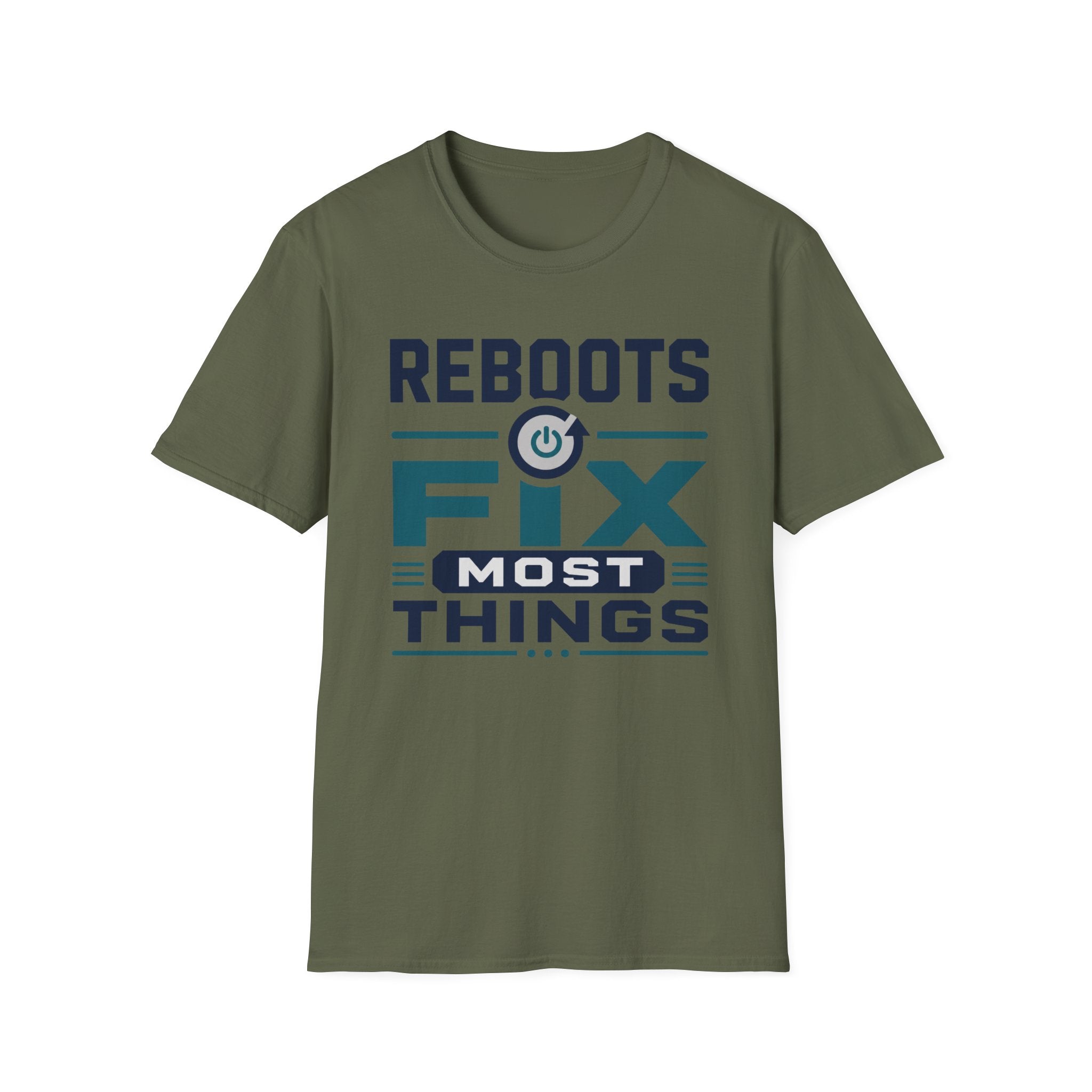 Reboots Fix Most Things T‑Shirt