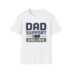 Dad Support Online T-Shirt