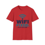 WiFi Fixed You're Welcome T-Shirt