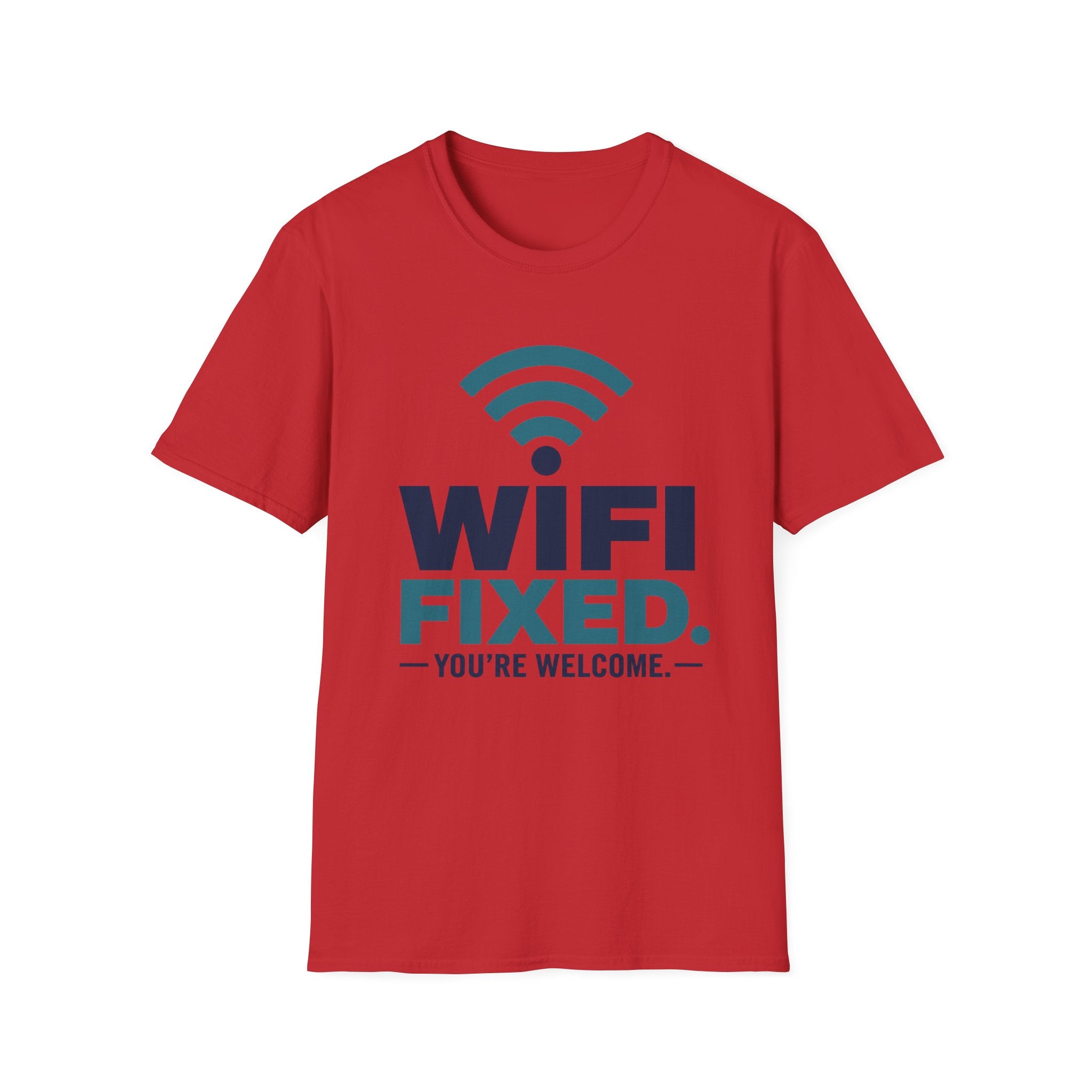 WiFi Fixed You're Welcome T-Shirt