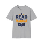 I Read The Manual T-Shirt