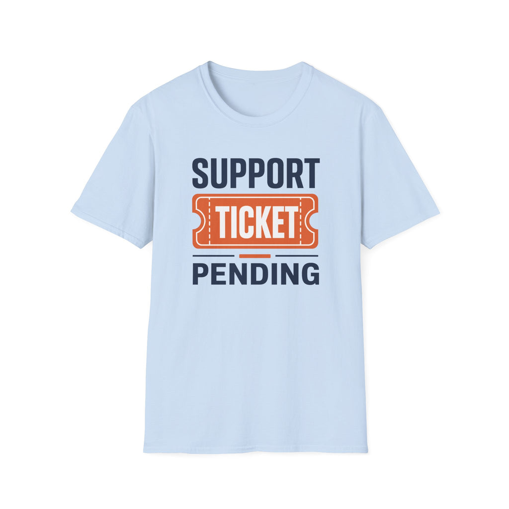 Support Ticket T-Shirt