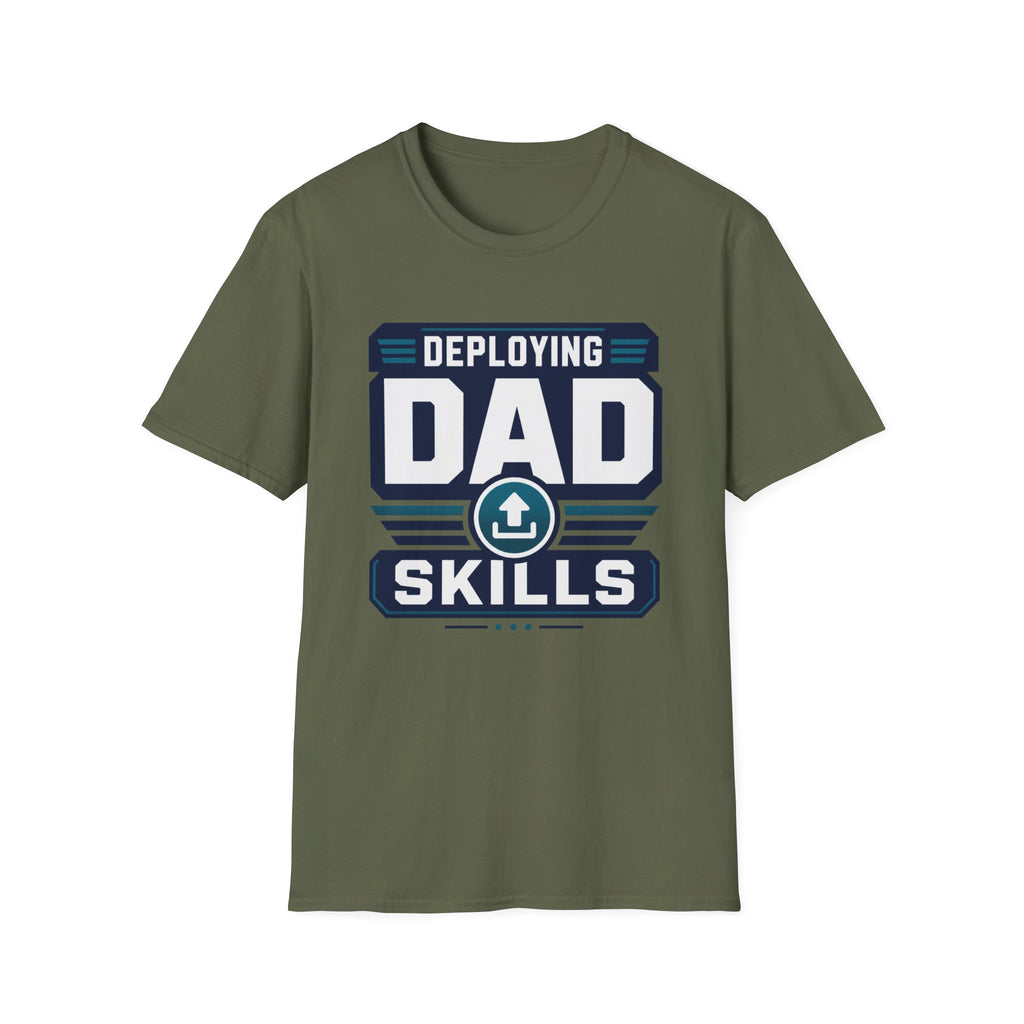 Deploying Dad Skills T-Shirt