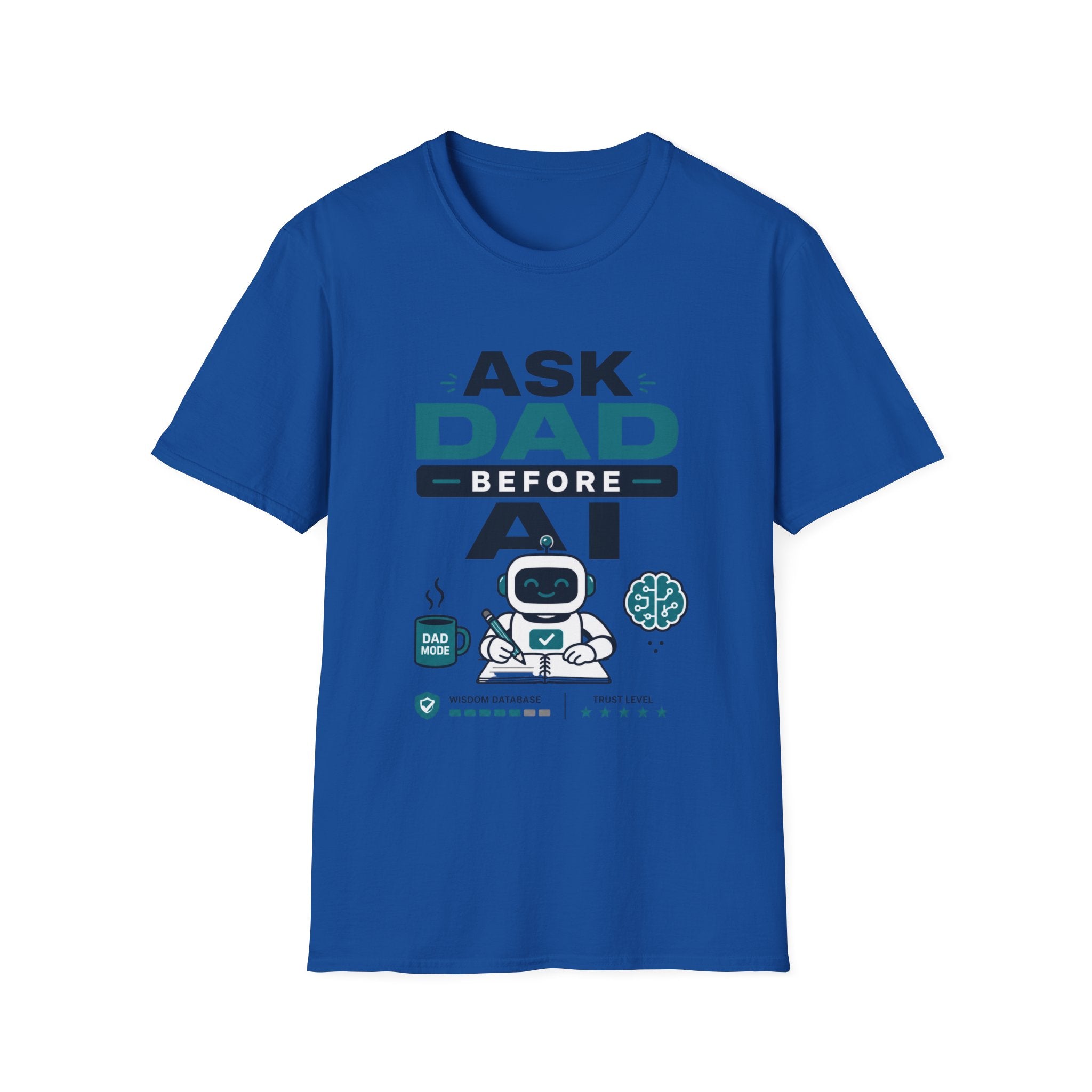 Ask Dad Before AI Retro Robot T-Shirt