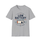 Low Battery Operations T-Shirt