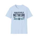 Household Network Architect T-Shirt