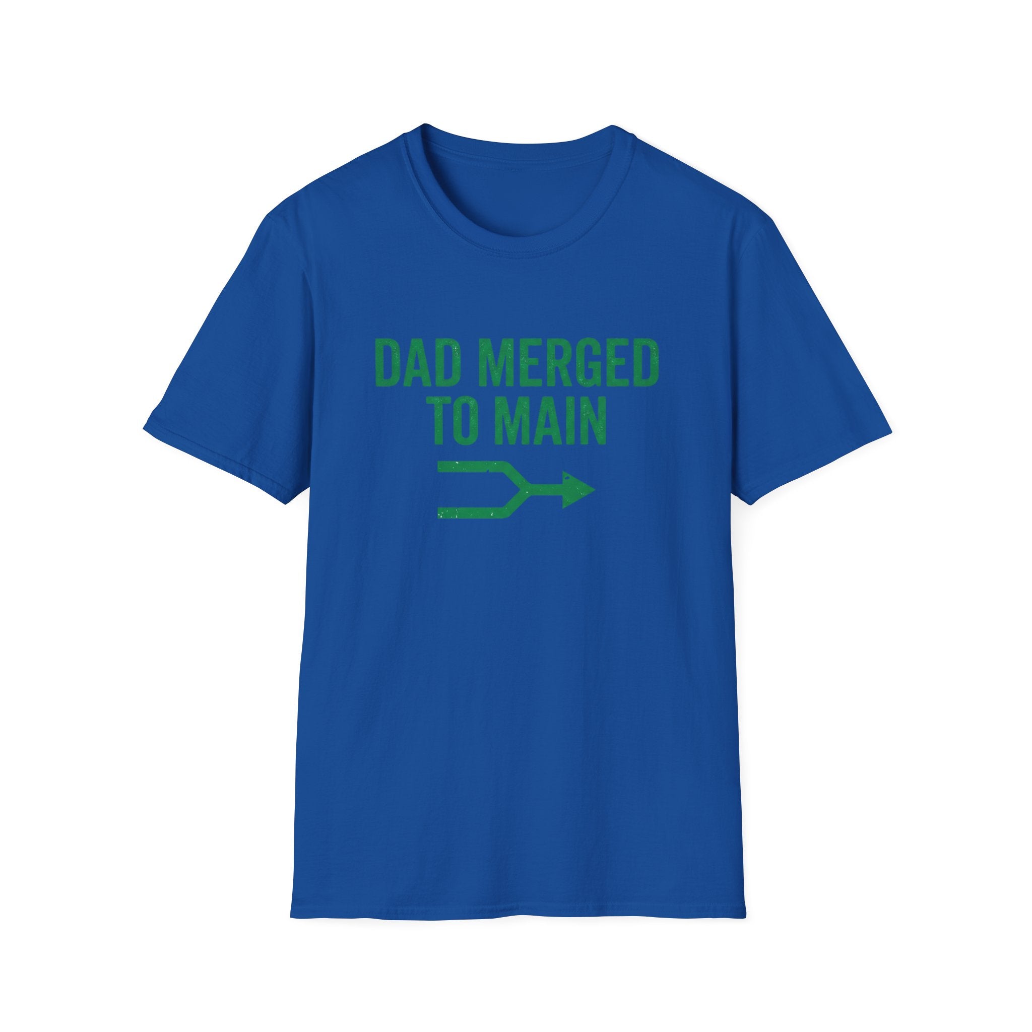 Dad Merged To Main T-Shirt