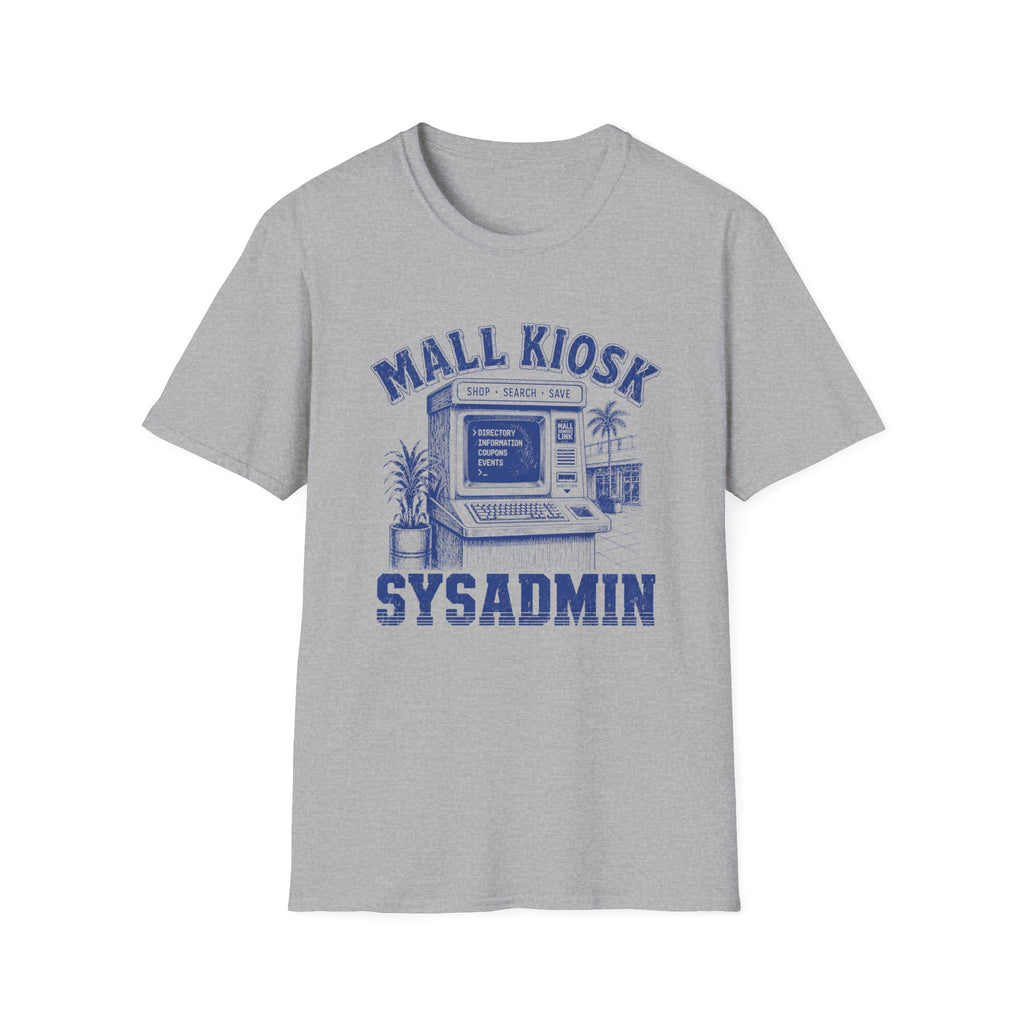 Mall Kiosk Sysadmin T‑Shirt