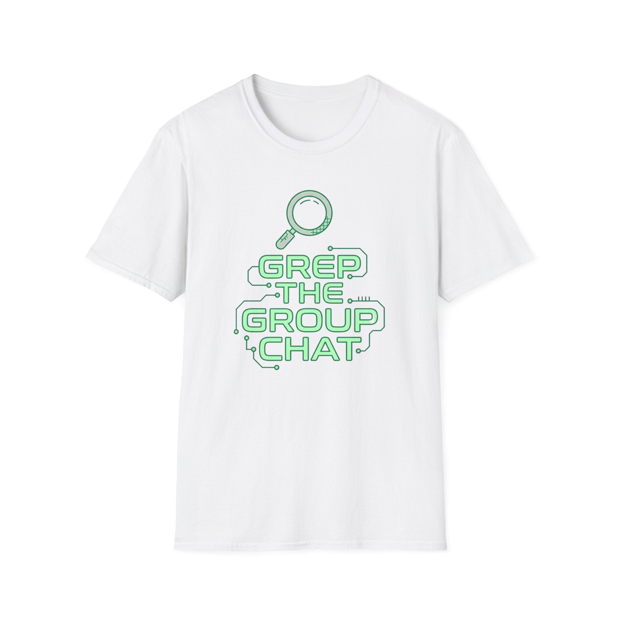 Grep The Group Chat T‑Shirt