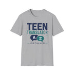 Teen Translator Installed T‑Shirt