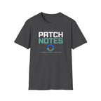 Patch Notes Middle School Edition T-Shirt