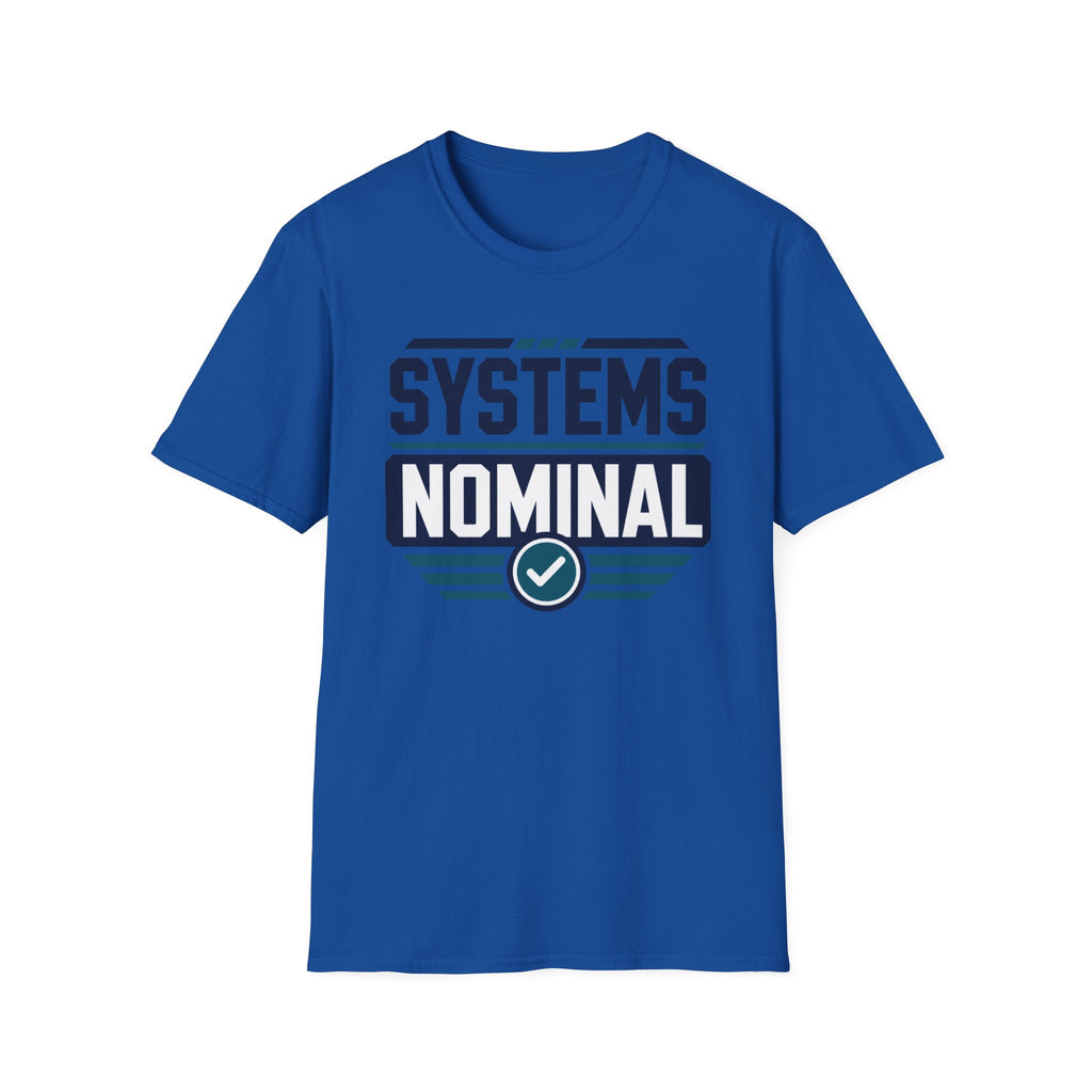 Systems Nominal T-Shirt
