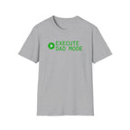 Execute Dad Mode T‑Shirt