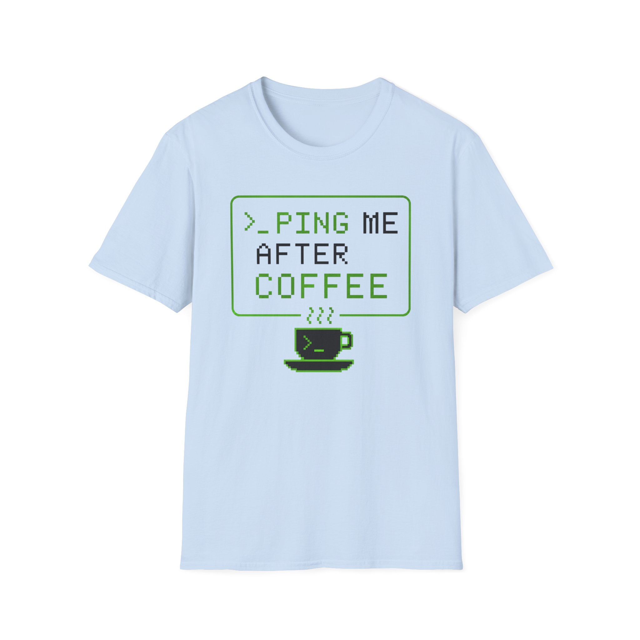Ping Me After Coffee T-Shirt