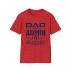 Dad Has Admin Privileges T-Shirt