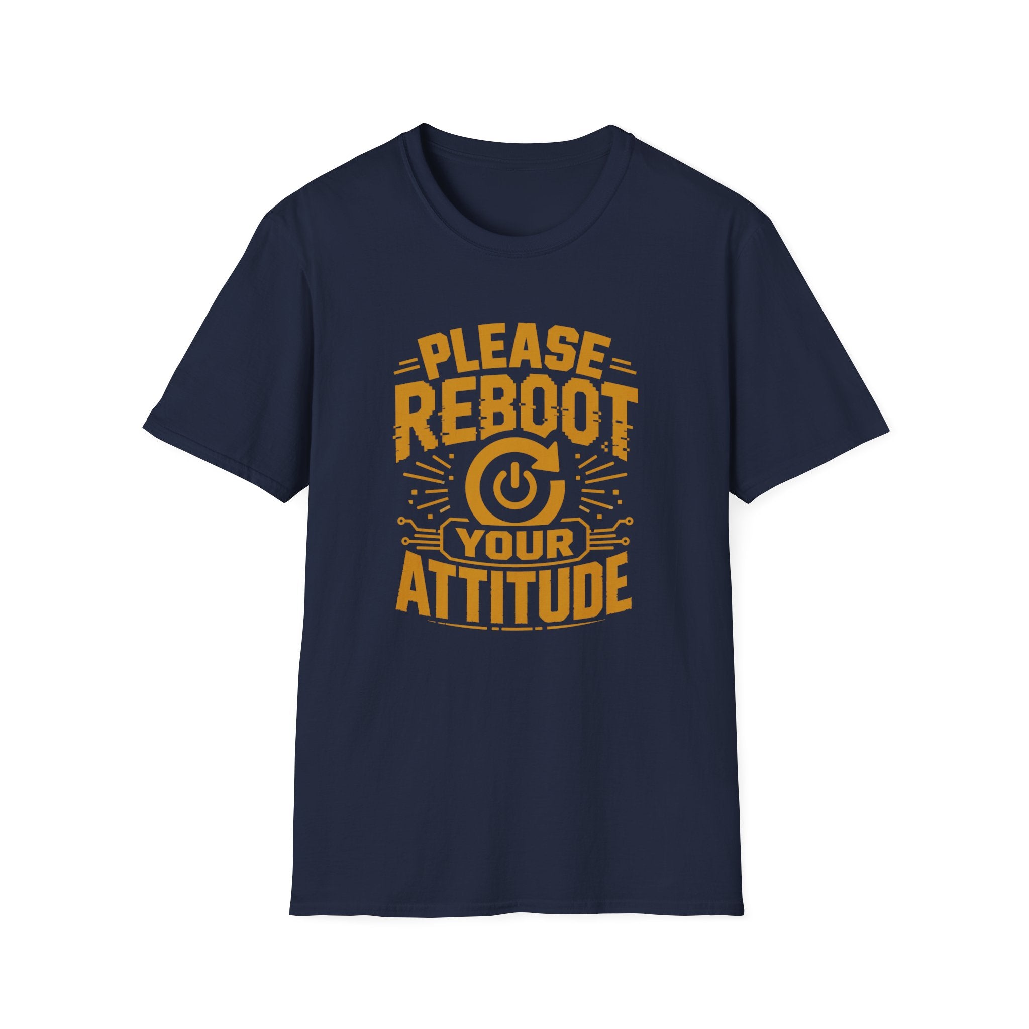 Please Reboot Your Attitude T-Shirt