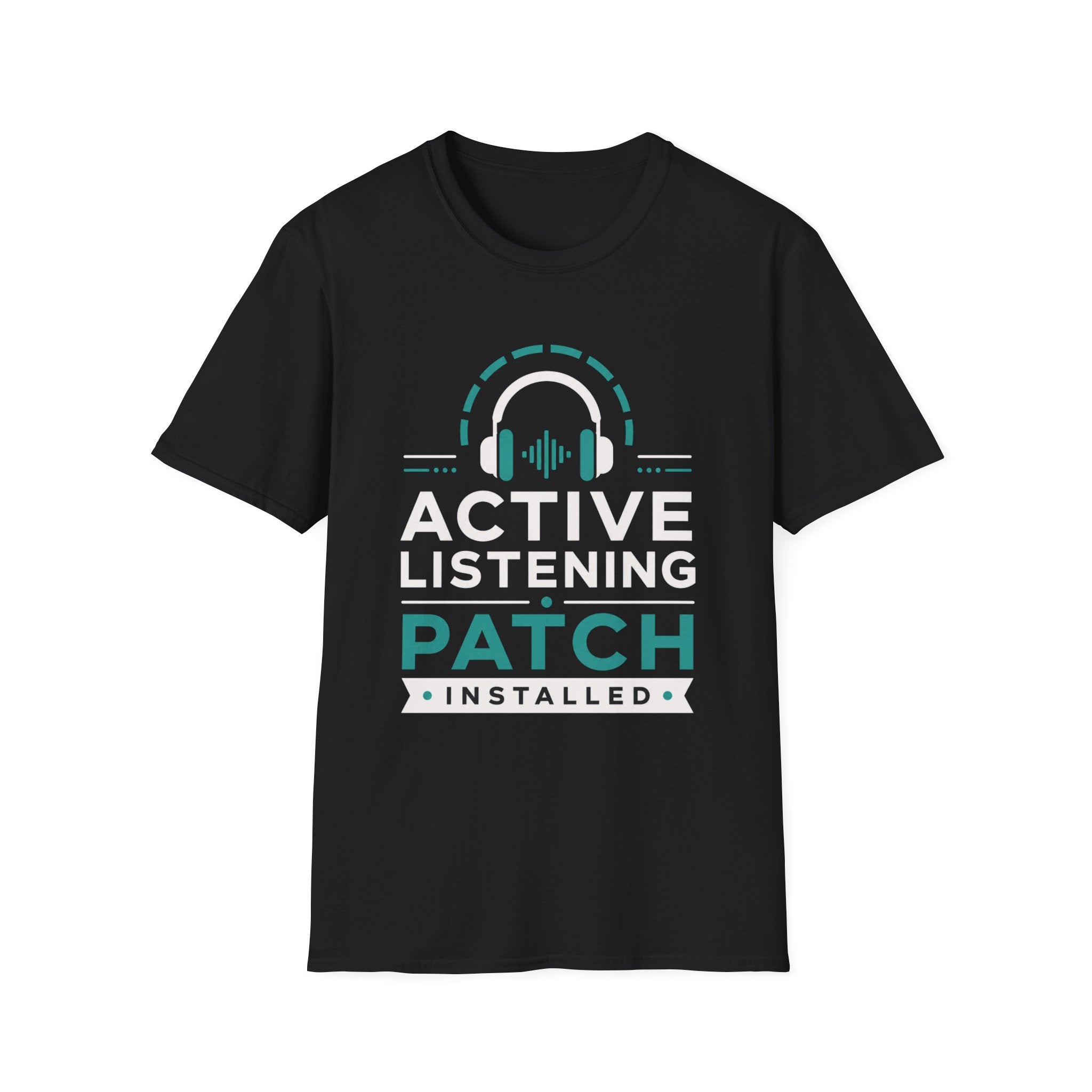 Active Listening Patch Installed T‑Shirt