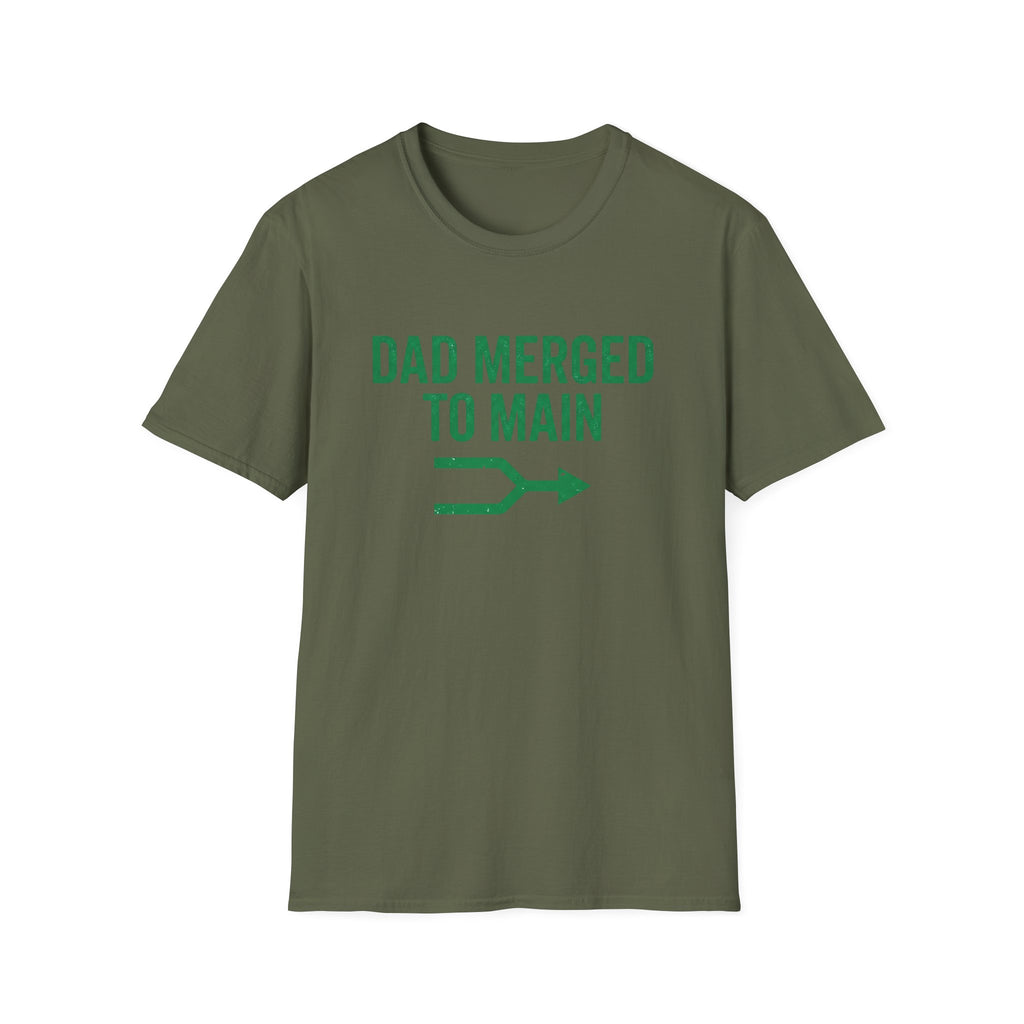 Dad Merged To Main T-Shirt