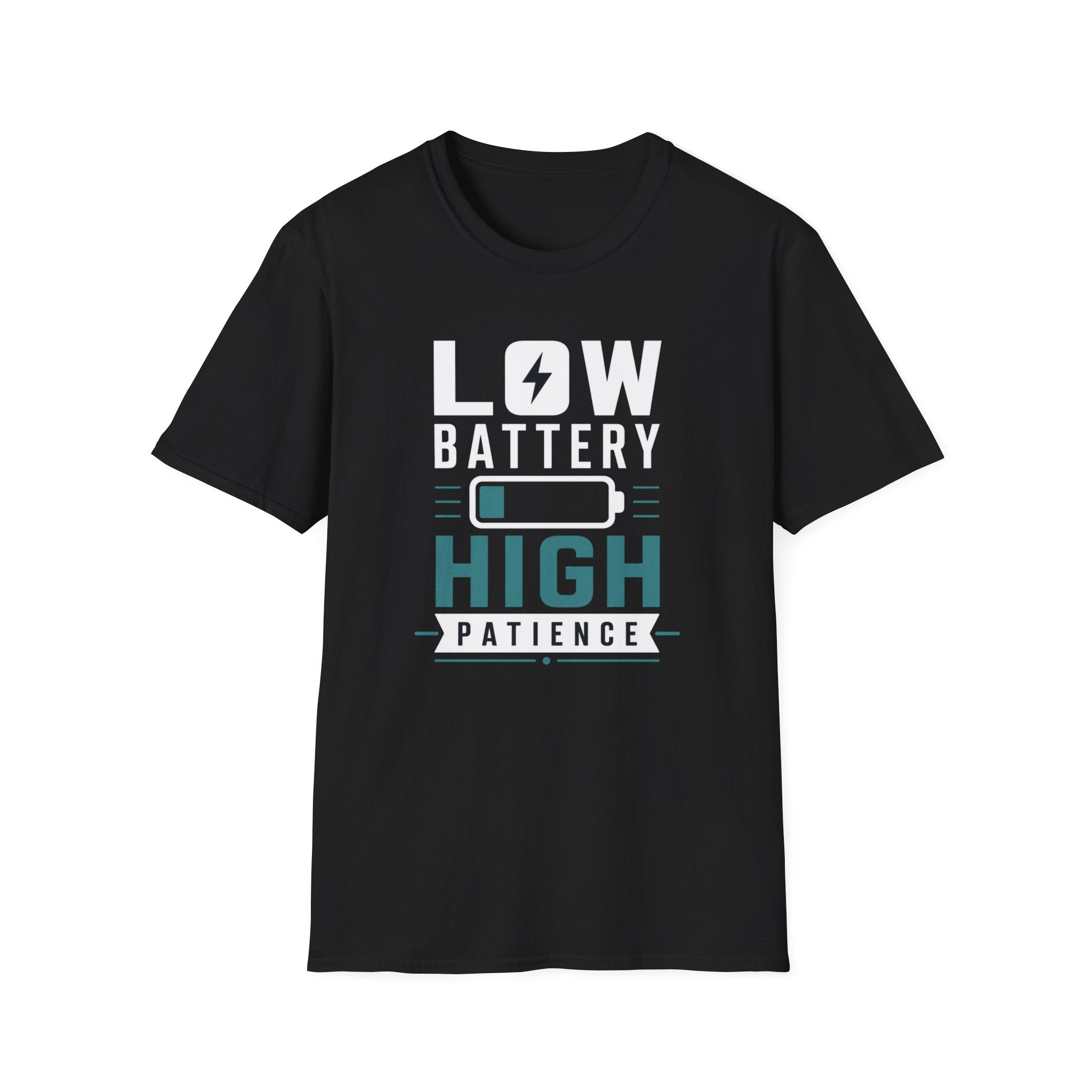 Low Battery High Patience T-Shirt