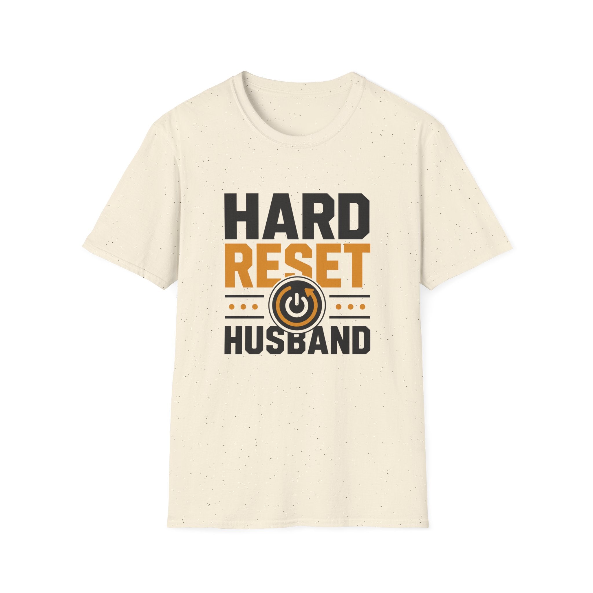 Hard Reset Husband T-Shirt