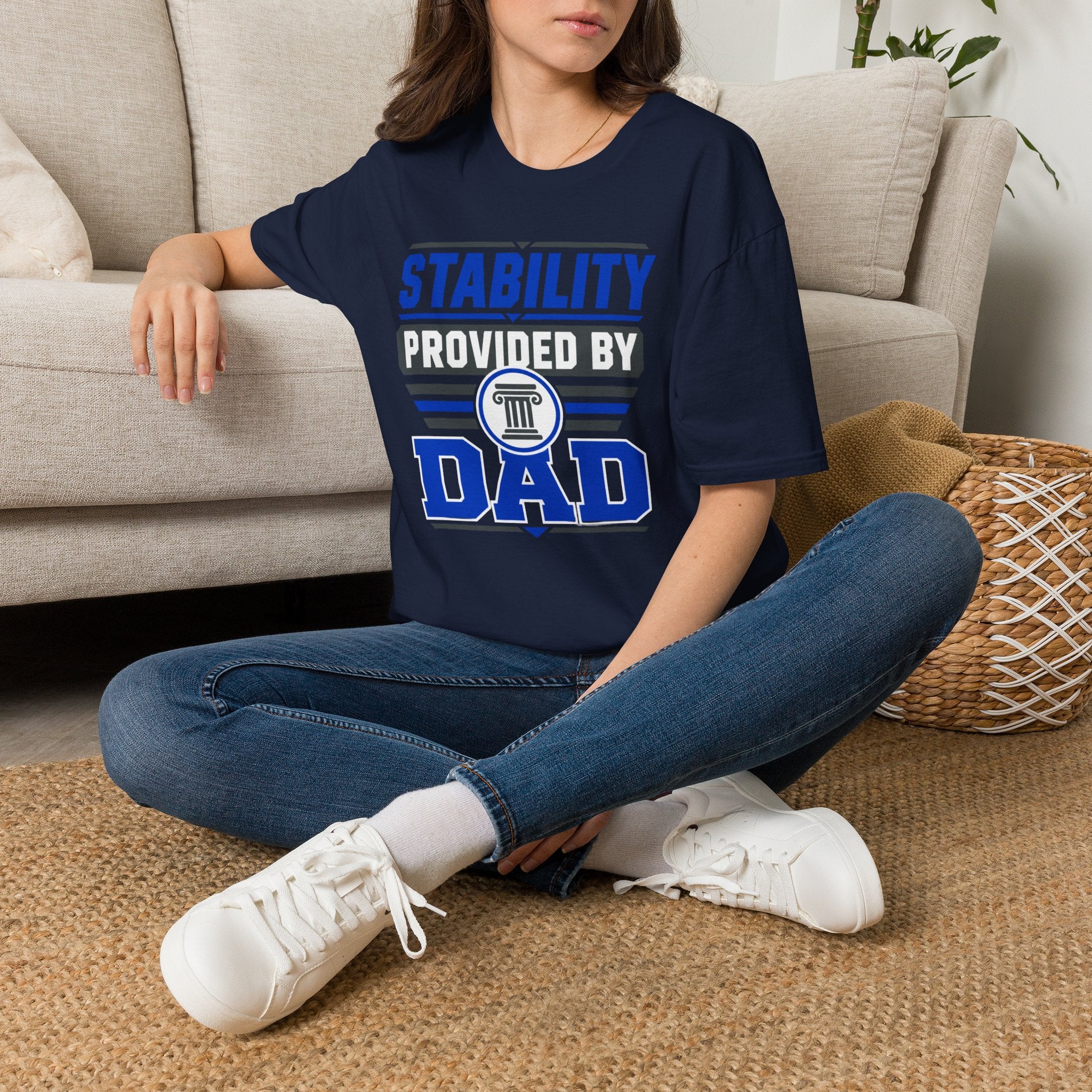 Stability Provided By Dad T-Shirt