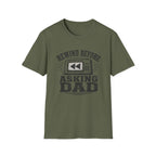 Rewind Before Asking Dad T-Shirt