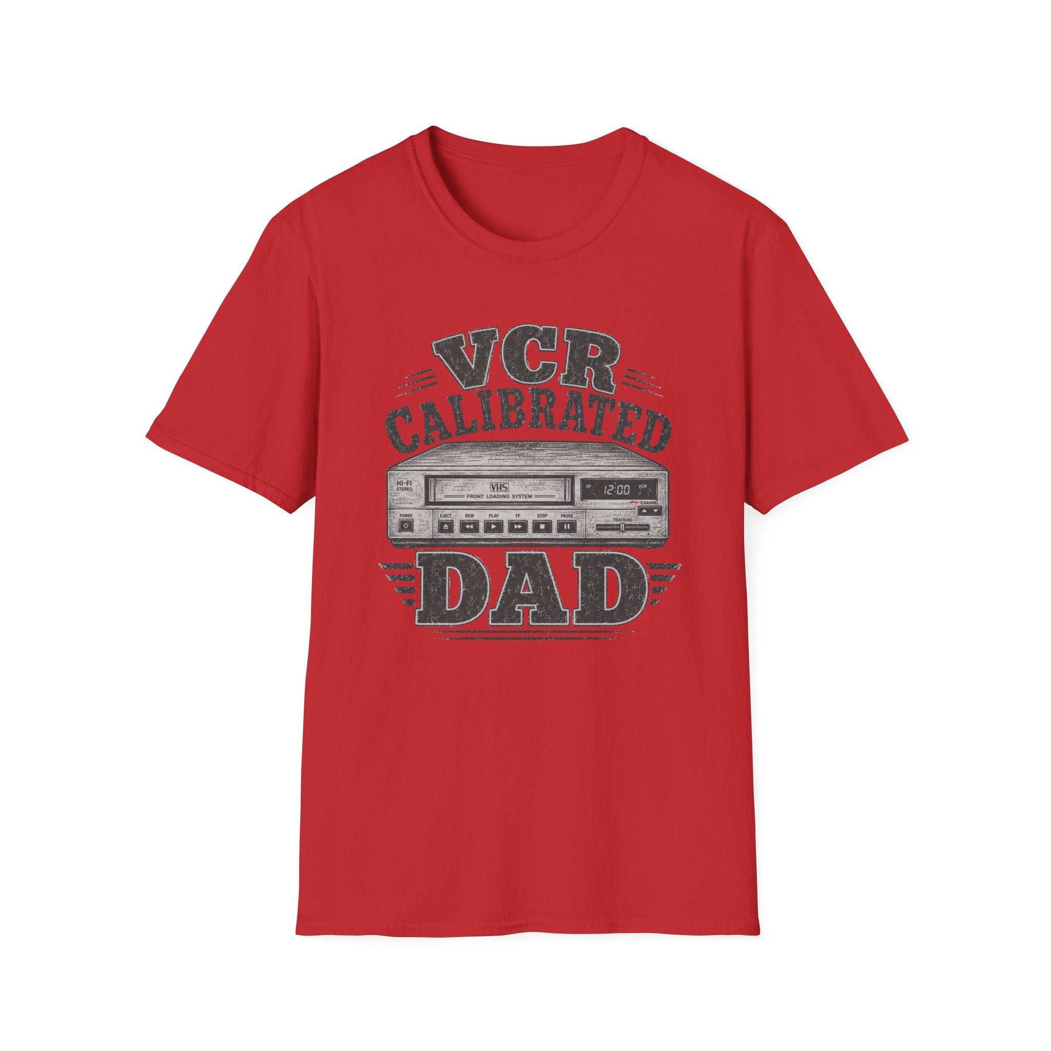 VCR Calibrated Dad T-Shirt