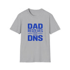 Dad Resolves DNS T‑Shirt