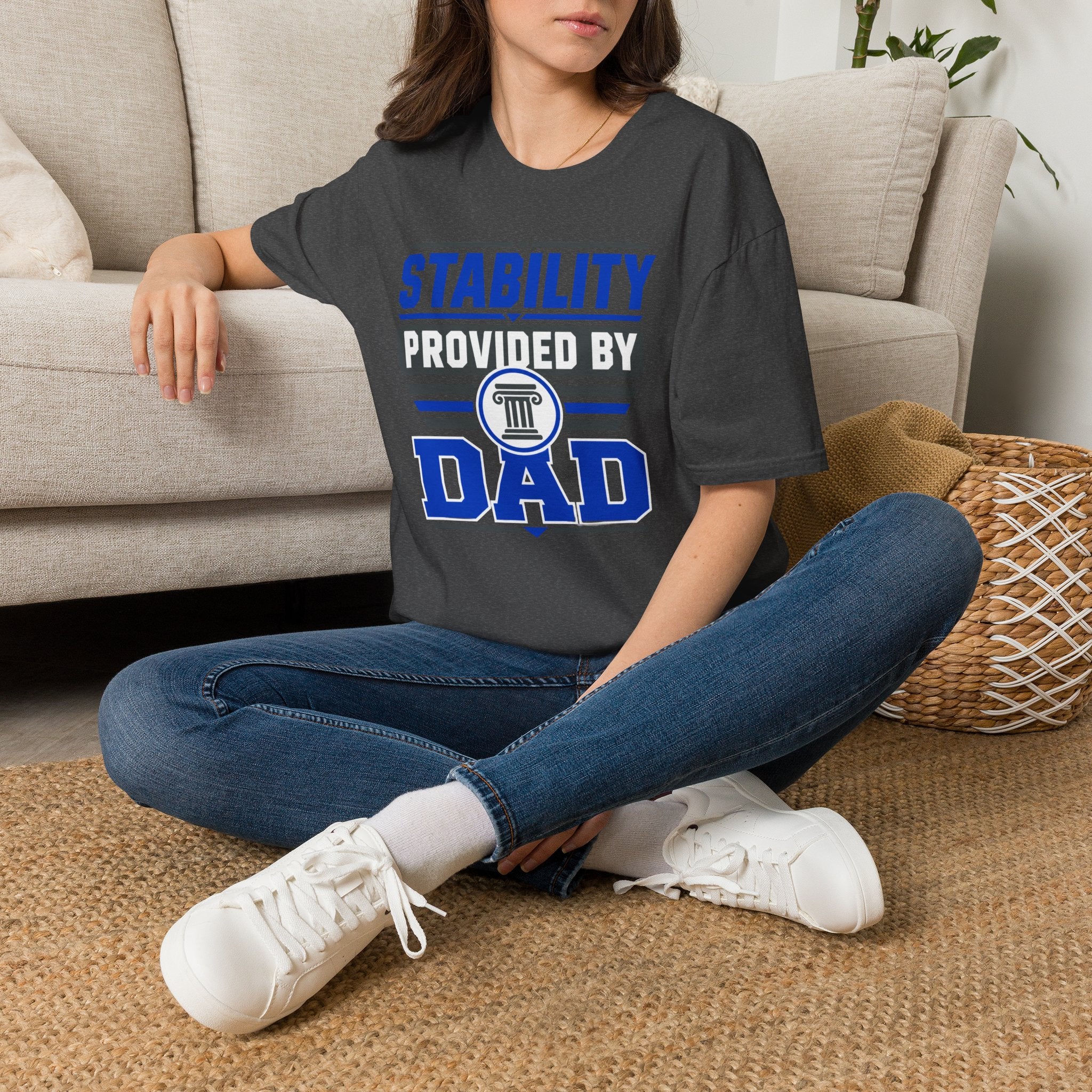 Stability Provided By Dad T-Shirt