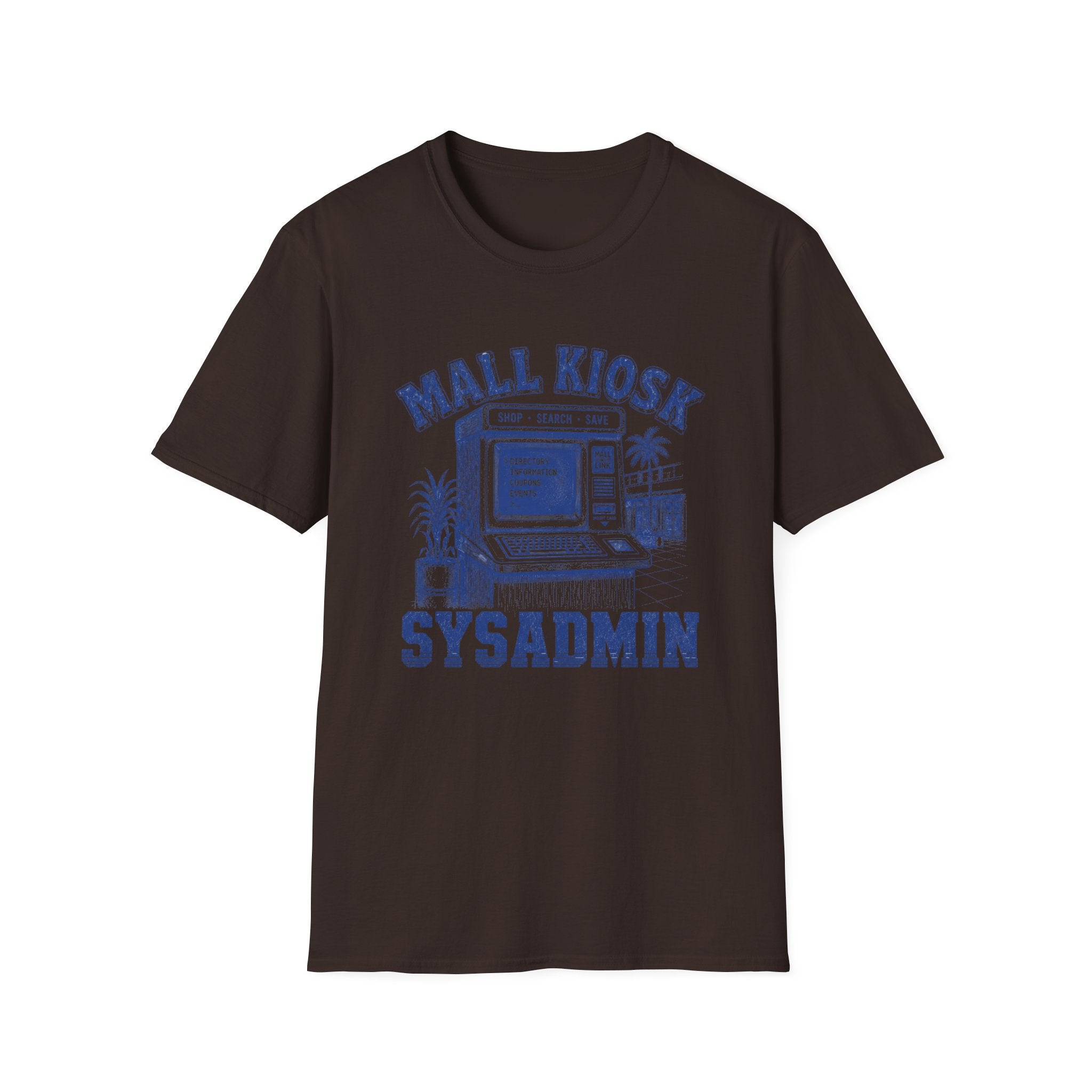 Mall Kiosk Sysadmin T‑Shirt