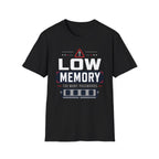 Low Memory Too Many Passwords T-Shirt