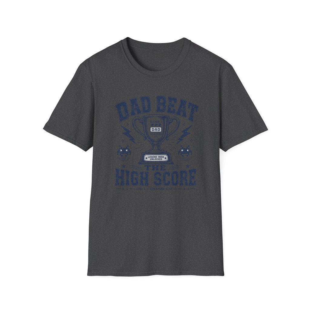 Dad Beat The High Score T-Shirt