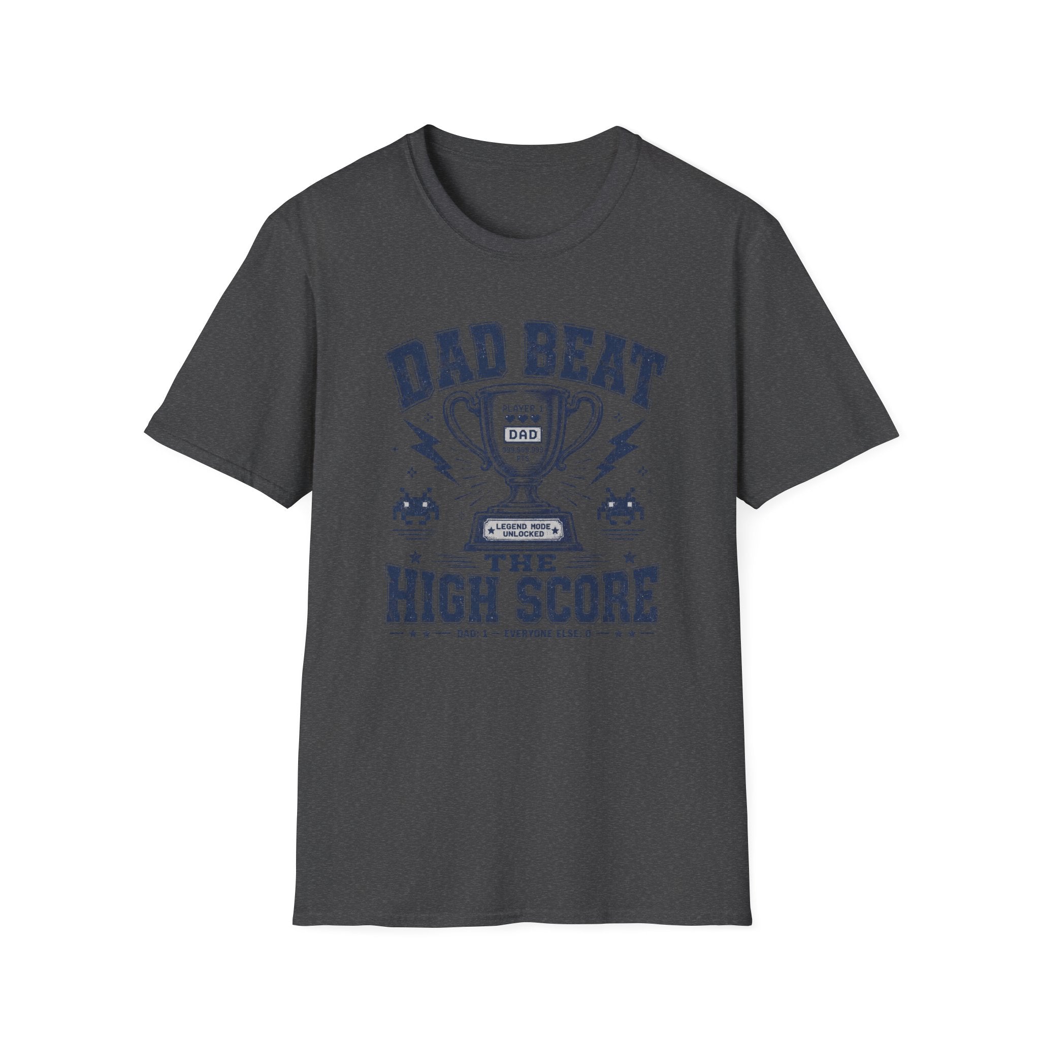 Dad Beat The High Score T-Shirt