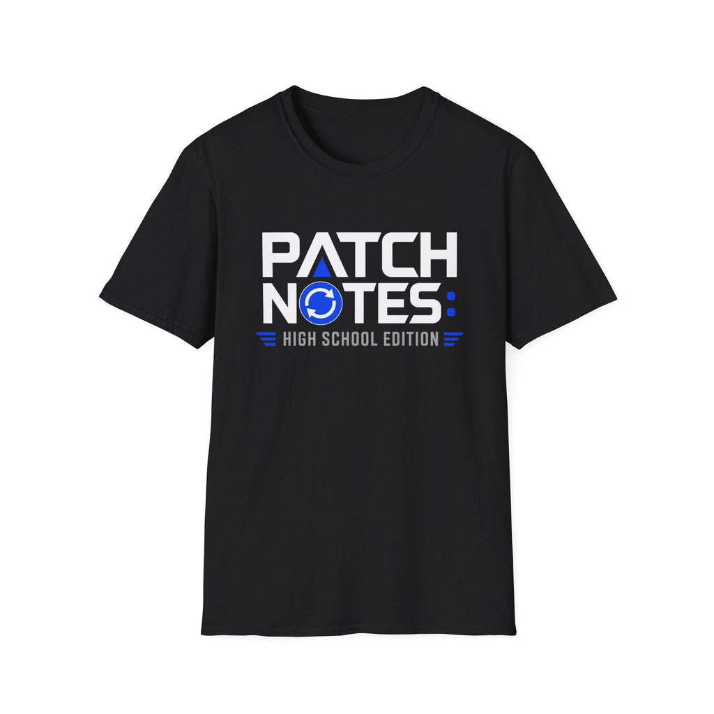 Patch Notes: High School Edition T-Shirt