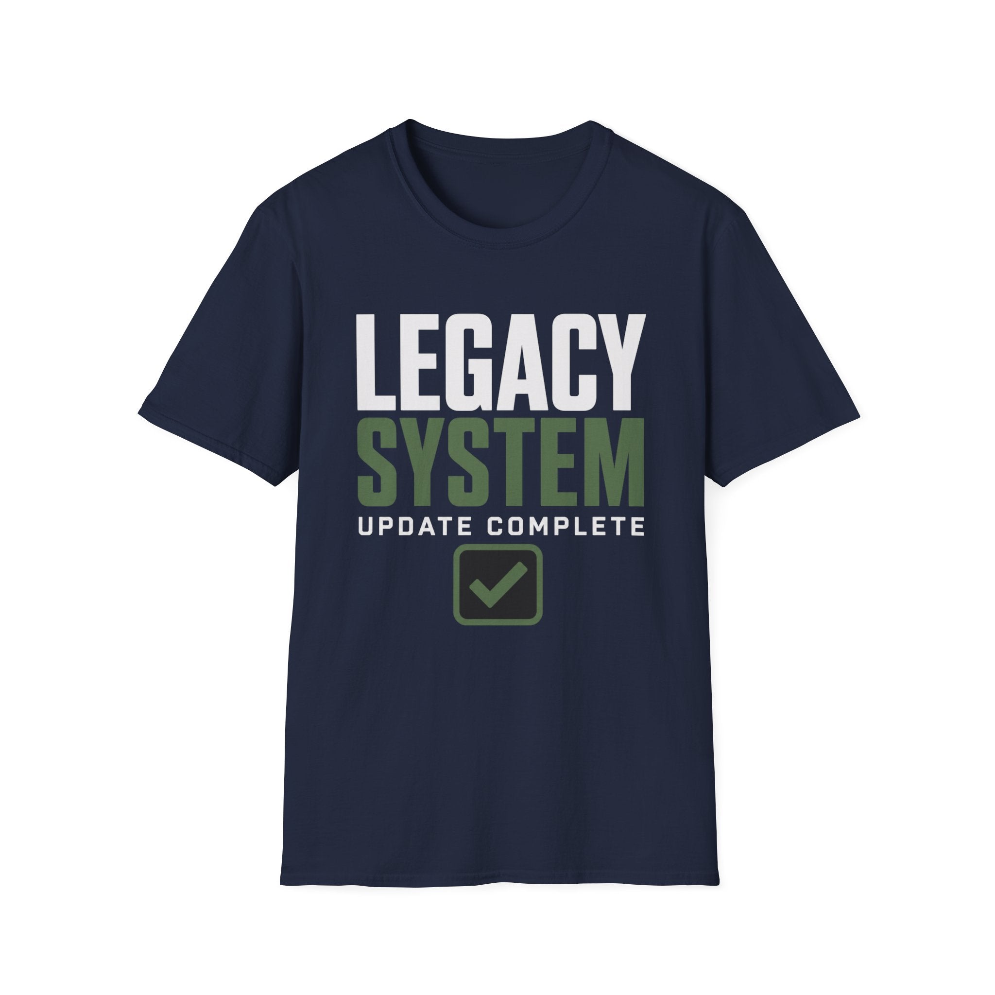 Legacy System Update Complete T-Shirt
