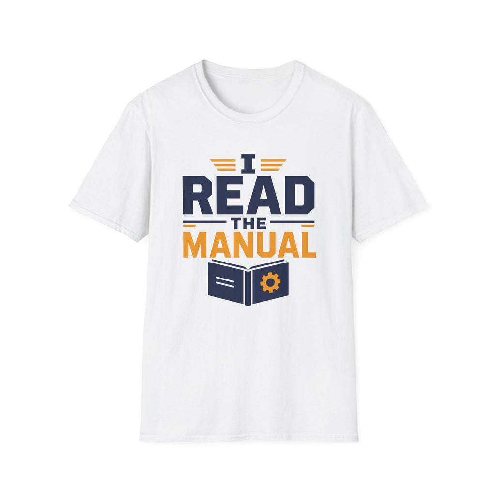 I Read The Manual T-Shirt