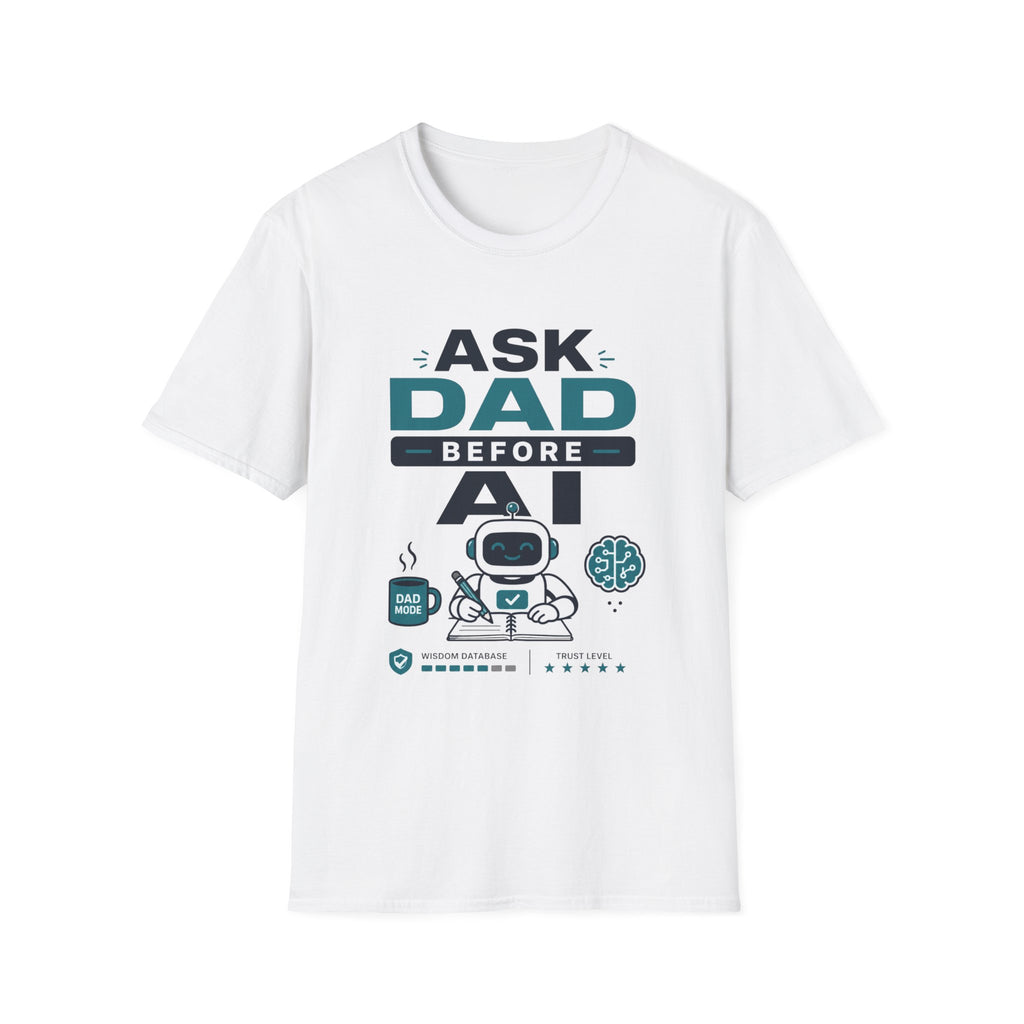 Ask Dad Before AI Retro Robot T-Shirt