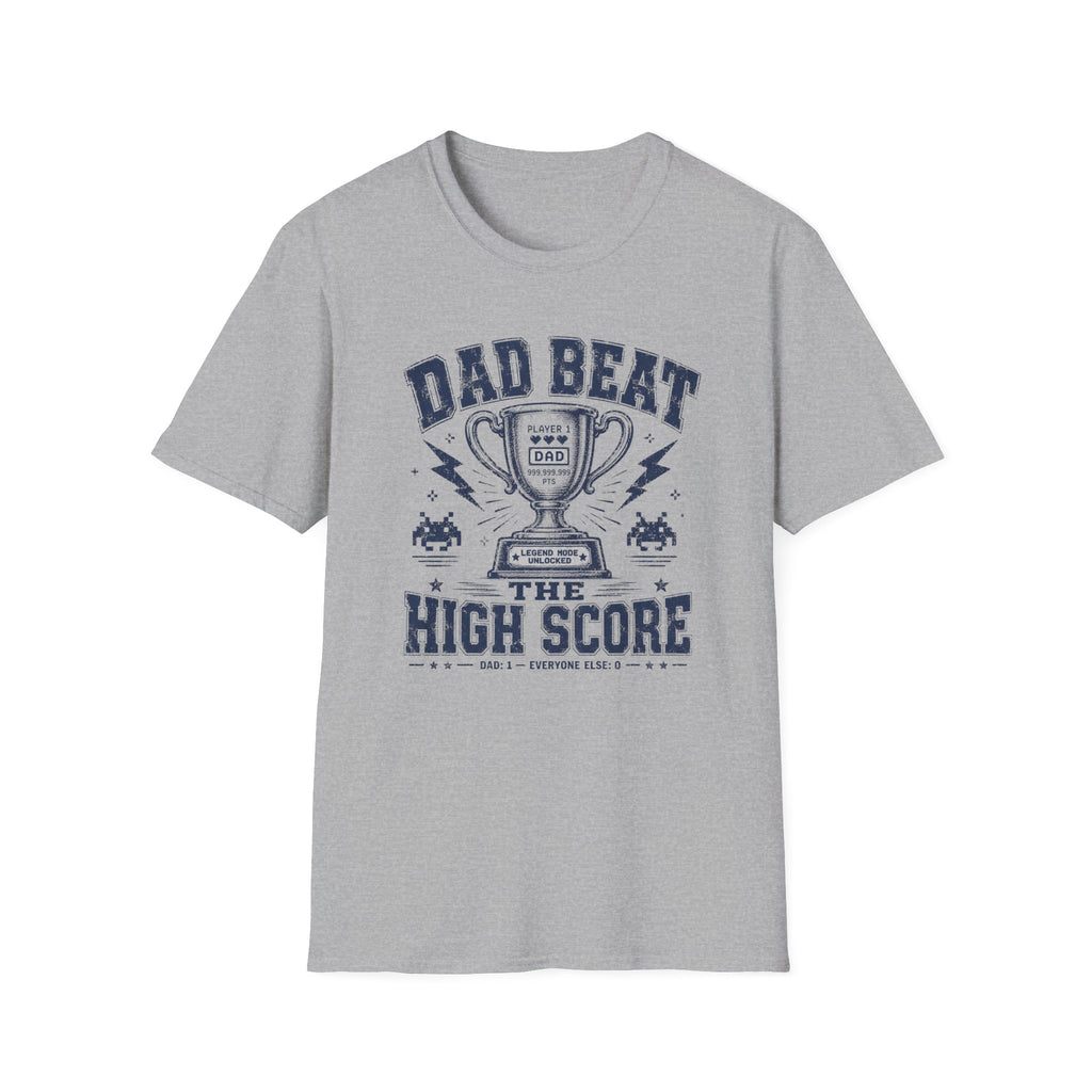 Dad Beat The High Score T-Shirt