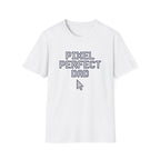 Pixel Perfect Dad T-Shirt