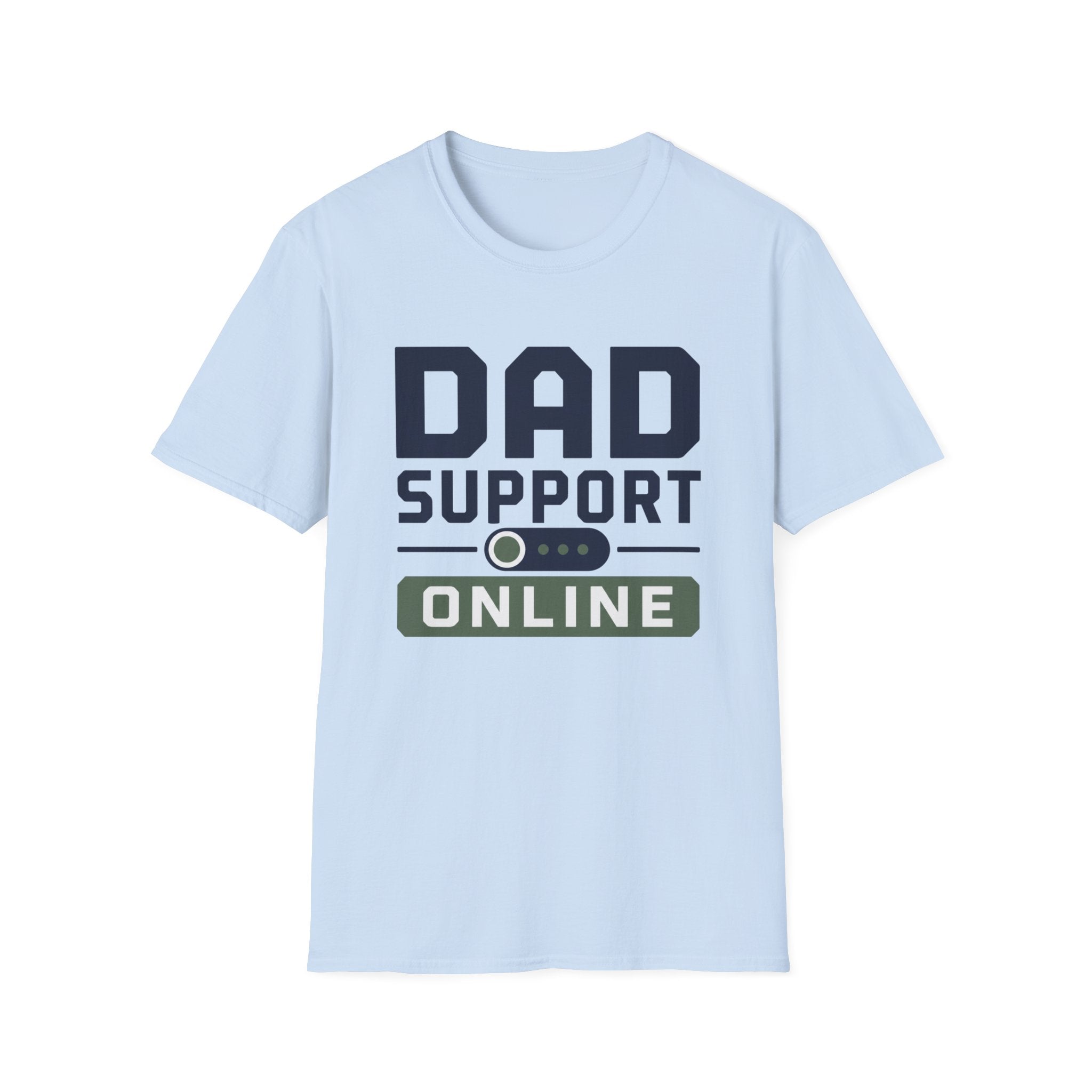 Dad Support Online T-Shirt