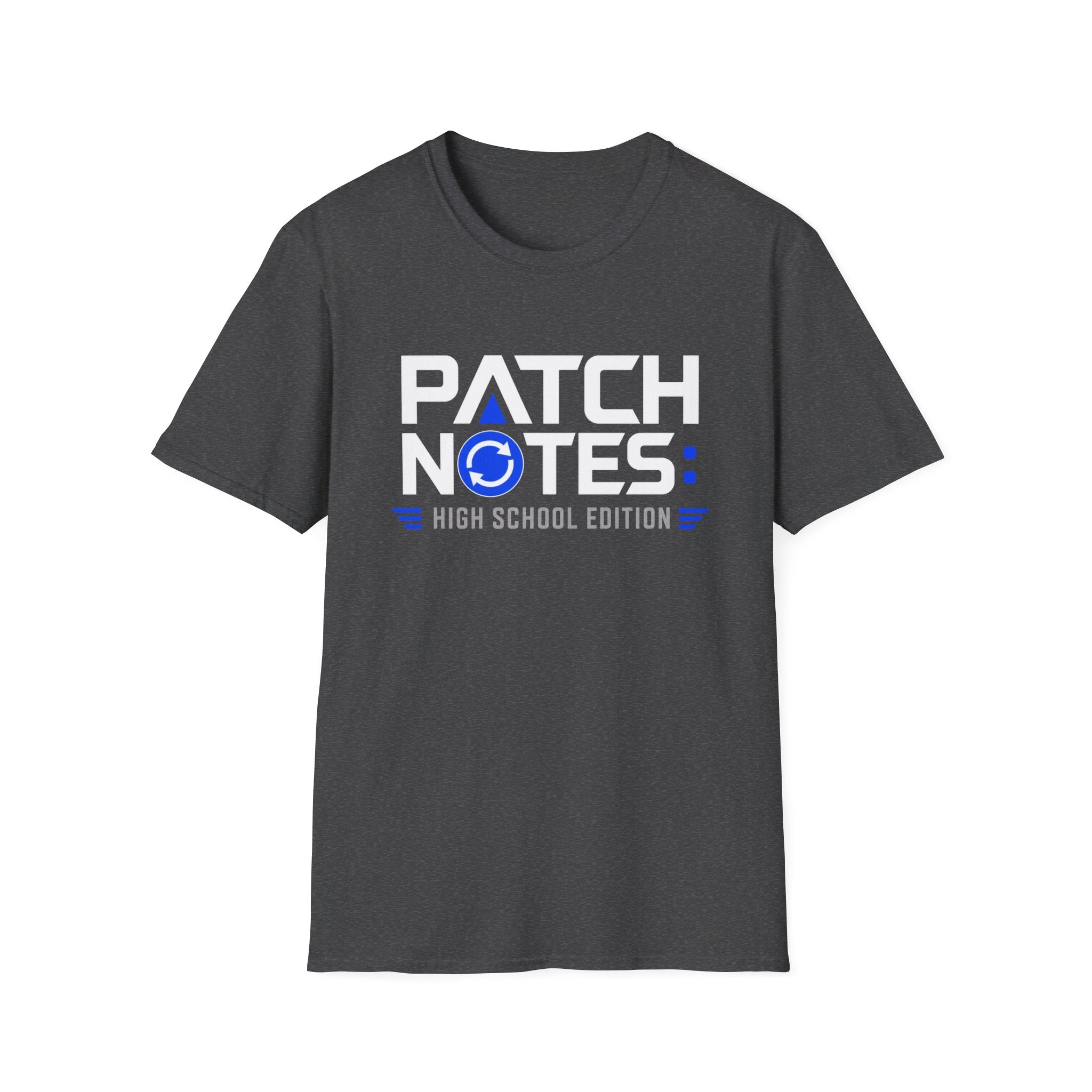 Patch Notes: High School Edition T-Shirt
