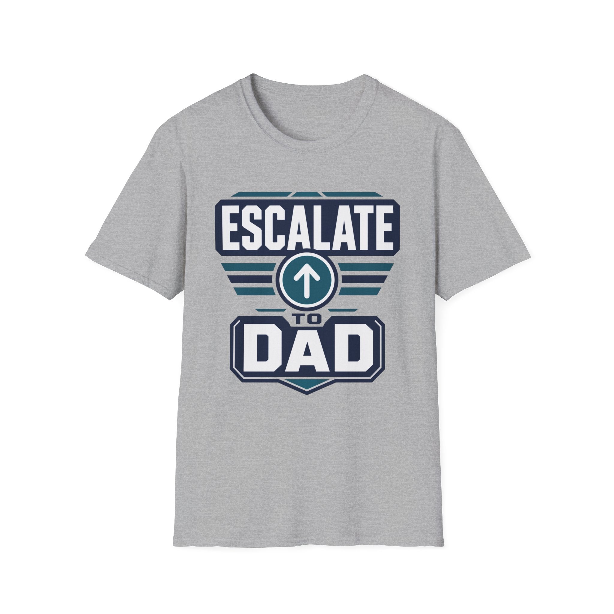 Escalate to Dad T‑Shirt