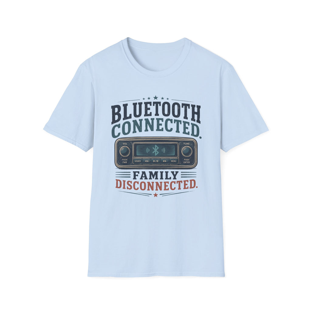 Bluetooth Connected, Family Disconnected T-Shirt