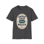 Group Chat Watch T-Shirt