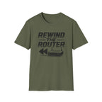 Rewind the Router T-Shirt
