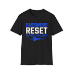 Password Reset Specialist T-Shirt