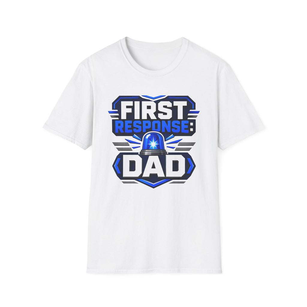 First Response Dad T-Shirt