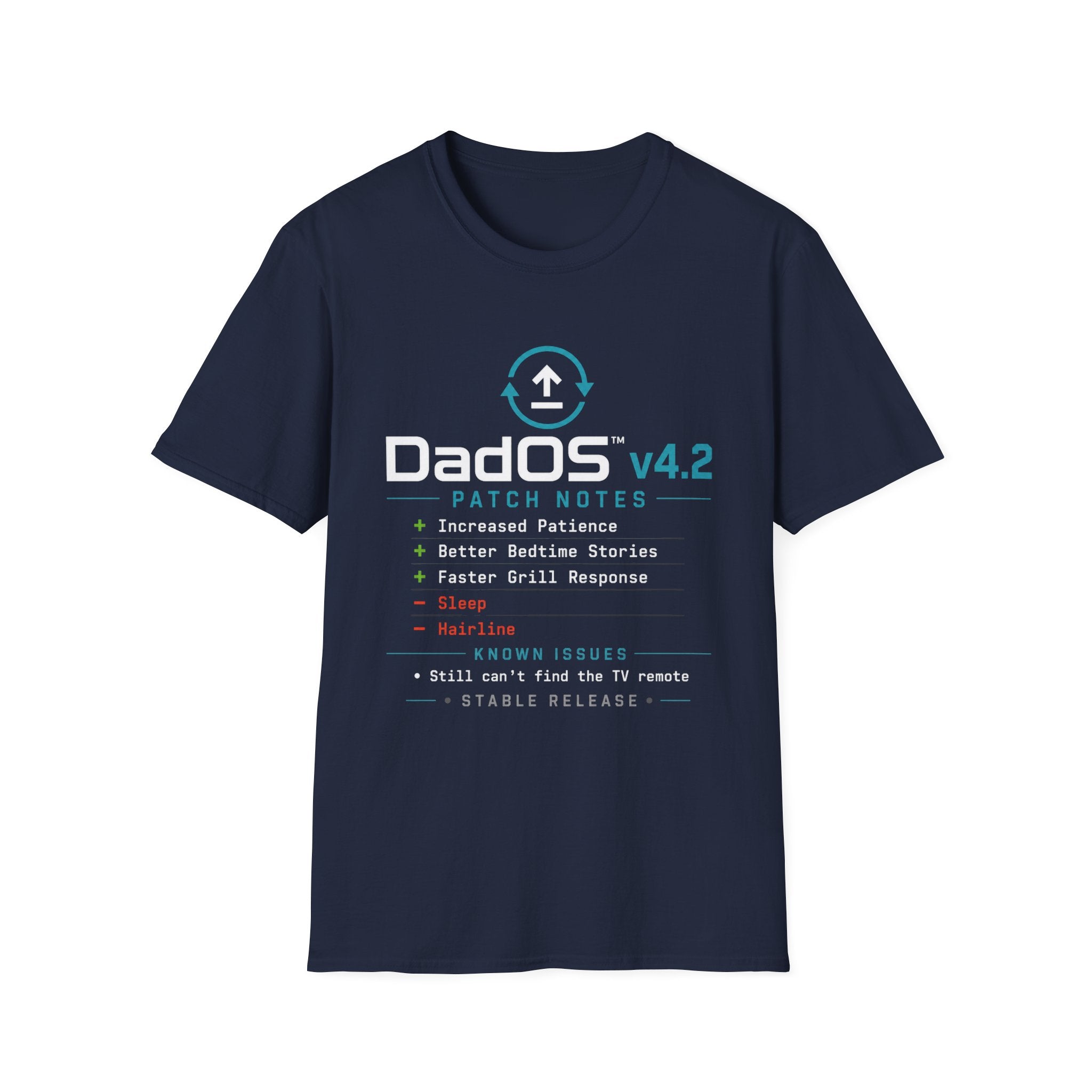 DadOS v4.2 Patch Notes with Known Issues T-Shirt